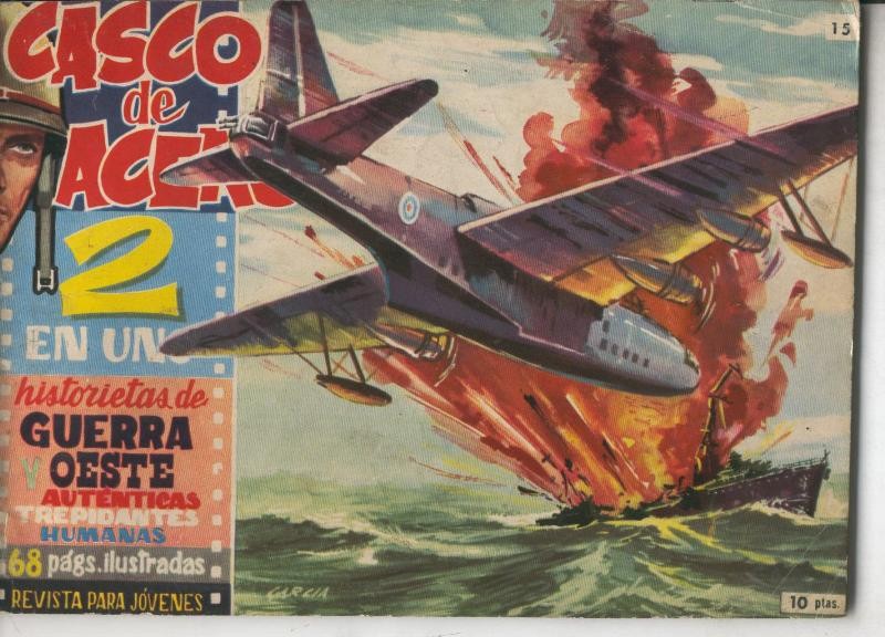 Casco de Acero 2 en uno numero 15: Morir con honor, El vuelo de un tejano, El asesino de Thunder River, etc