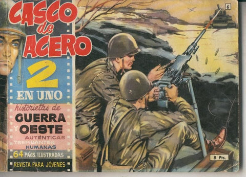 Casco de Acero 2 en uno numero 06: El oasis de Men Kareb, Por encima del miedo,Guerra total, Venganza