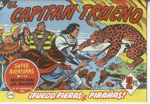 El Capitan trueno facsimil numero 376: Fuego, fieras y pirañas