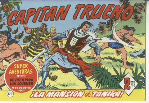 El Capitan trueno facsimil numero 377: La mansion de Tanika