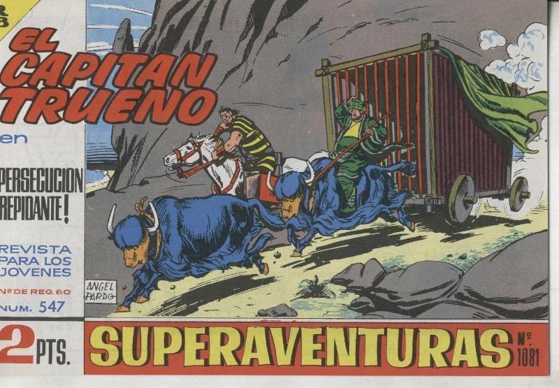 El Capitan trueno facsimil numero 547: Persecucion trepidante