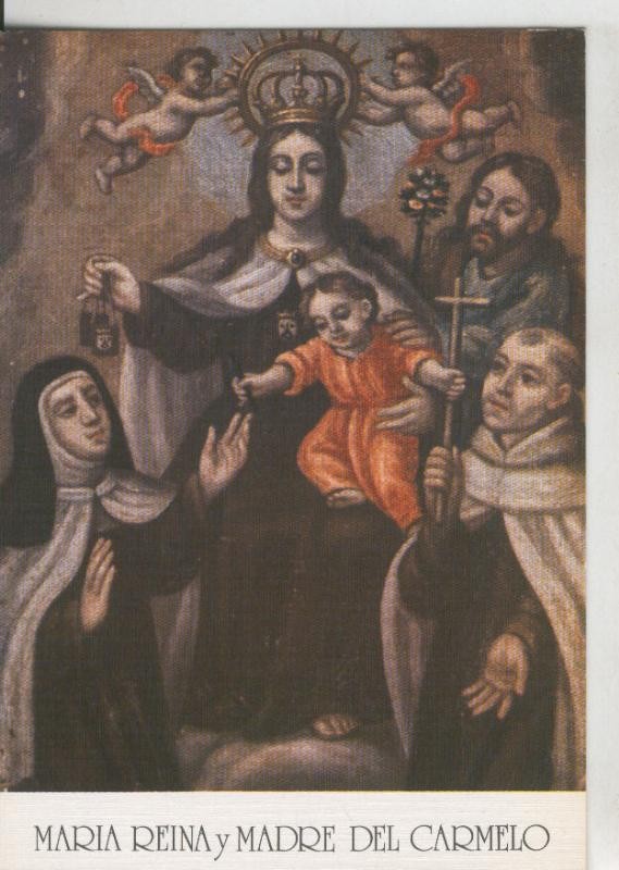 Postal 008829: Virgen Maria Reina y Madre del Carmelo