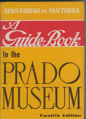 A guide Book to the Prado Museum