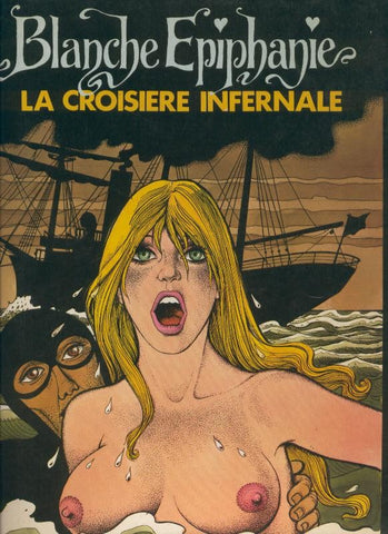 La Croisiere infernale-Blanche Epiphanie