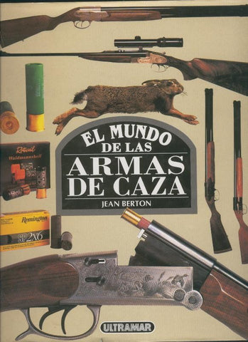 El mundo de las armas de caza