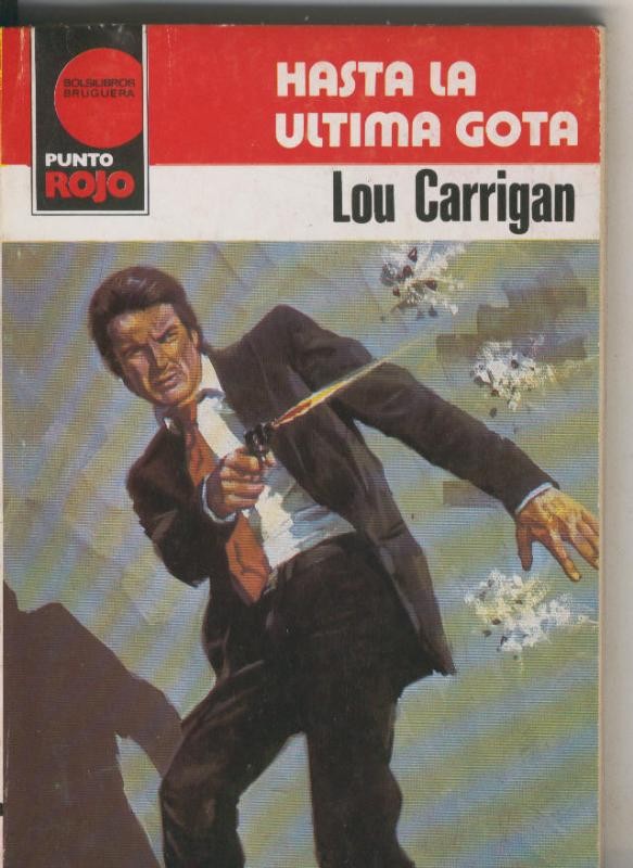Punto Rojo numero 1065: Hasta la ultima gota