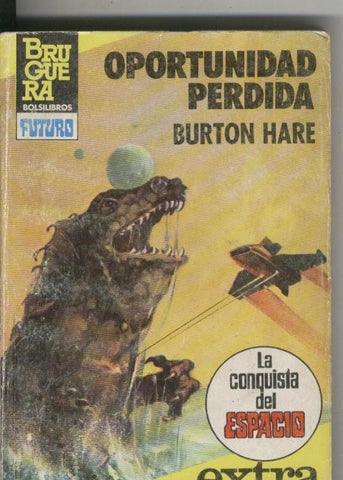 La Conquista del espacio extra numero 26: Oportunidad perdida