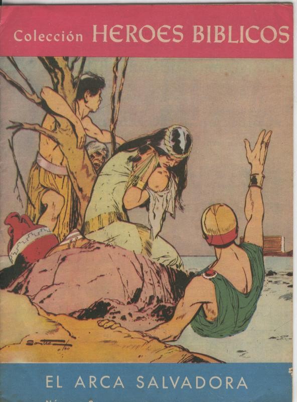 Heroes Biblicos numero 02: el arca salvadora