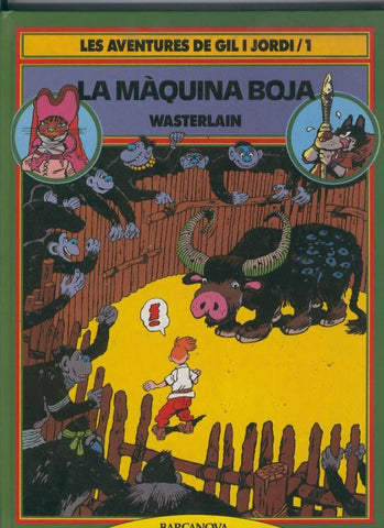 Les Aventures de Gil i Jordi numero 1: La maquina boja