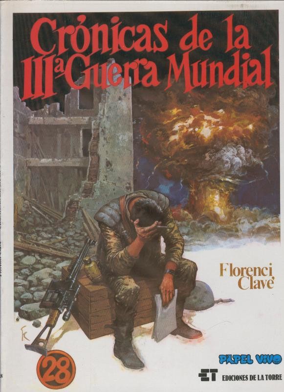 Papel Vivo volumen 28: Cronicas de la III guerra mundial