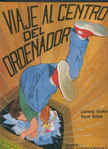 Viaje al centro del ordenador