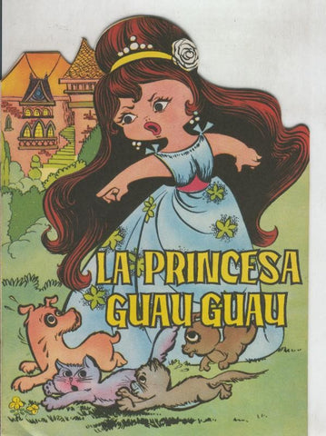 Cuentos Toray: La princesa Guau-guau