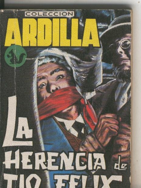 Coleccion Ardilla numero 237: La Herencia de Tio Felix
