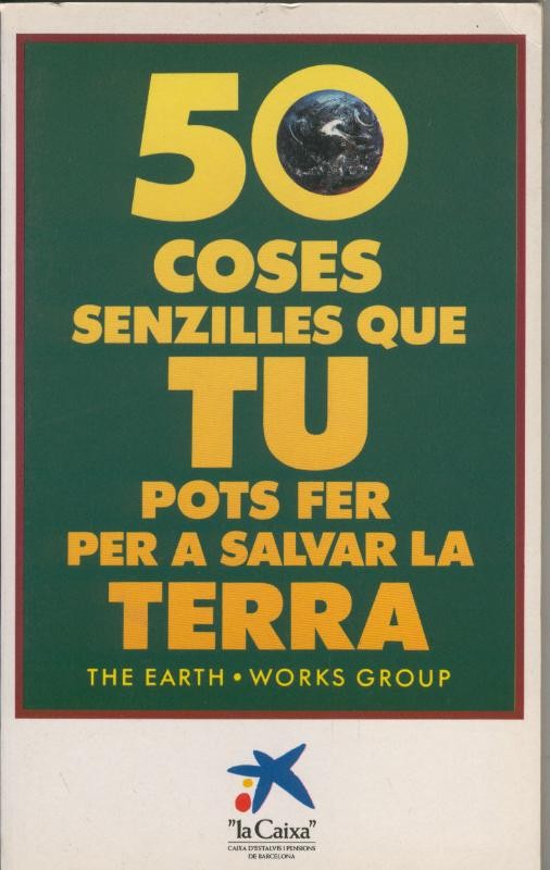 50 coses senzilles que tu pots fer per a salvar la terra