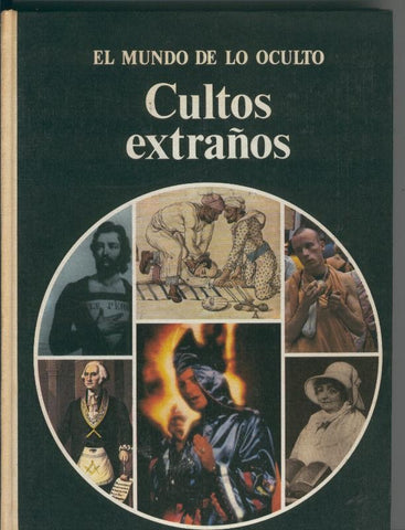 El mundo de lo oculto: cultos extraños (papel con huellas de humedad)