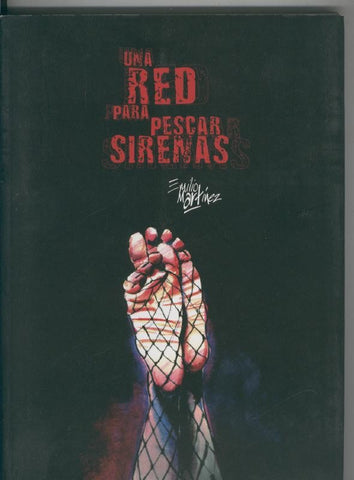 Una red para pescar sirenas