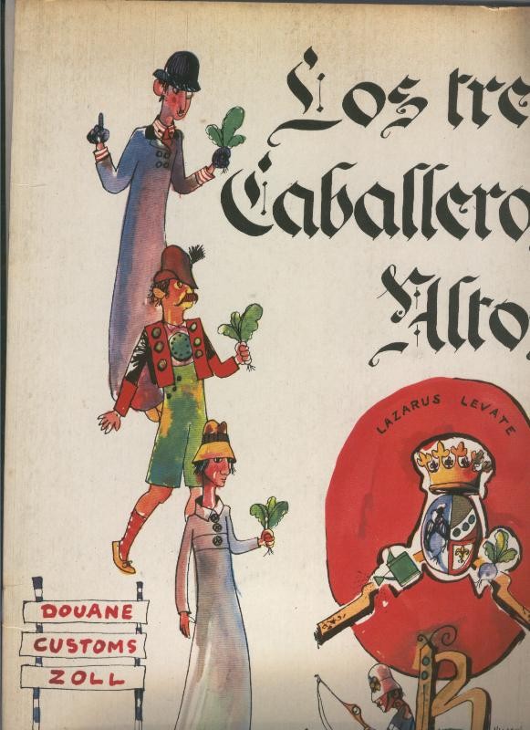 Los tres caballeros altos