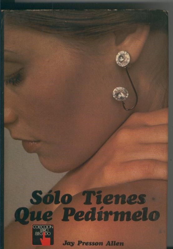 Solo tienes que pedirmelo