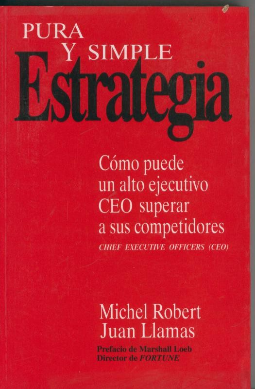 Pura y simple estrategia