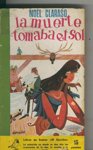 Coleccion El Gorrion numero 50: la muerte tomaba el sol