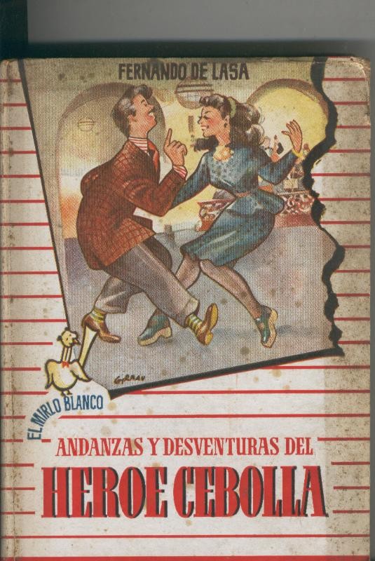 Andanzas y desventuras del heroe cebolla