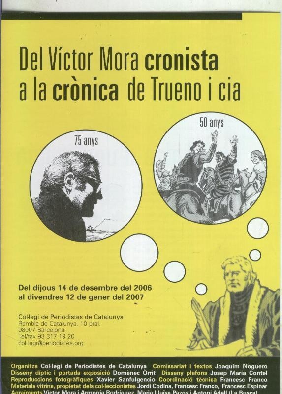 Del Victor Mora cronista a la cronica de Trueno i cia