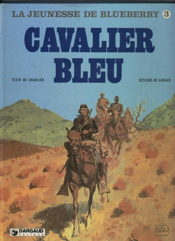 La jeunesse de Blueberry: Cavalier Bleu