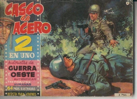 Casco de Acero 2 en uno numero 04: Un aventura en corea, Historia de Bill el Niño, Dos amigos, Cuestion de suerte