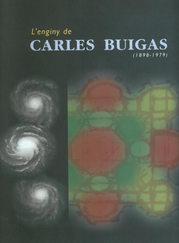 L,enginy de Carles Buigas 1898-1979