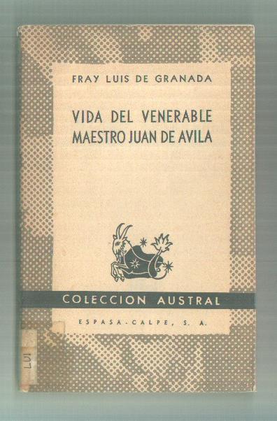 Austral numero 1139: Vida del venerable maestro Juan de Avila