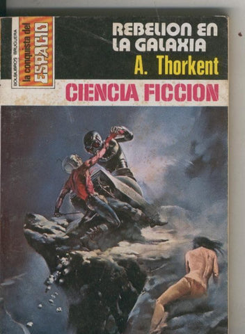 La Conquista del Espacio numero 345: Rebelion en la galaxia