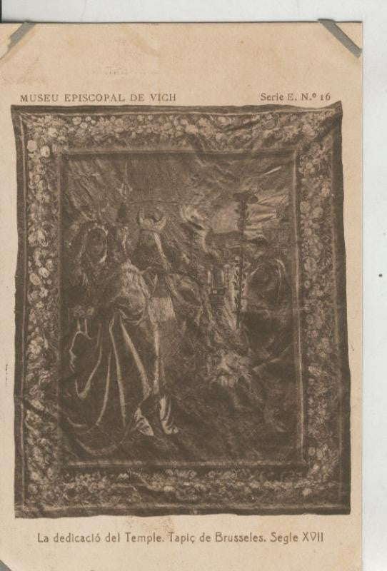 Postal 010206: Vich: museo episcopal: la dedicacio del temple