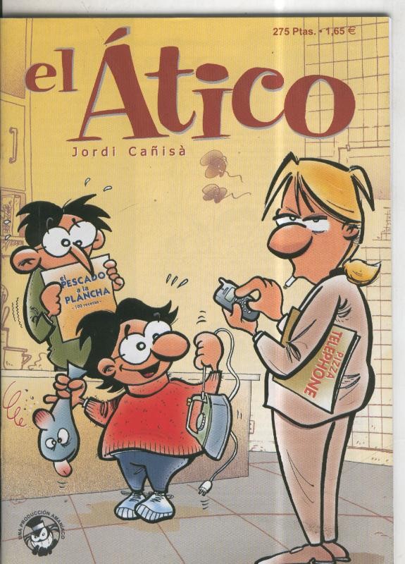 Los impresentables de Amaniaco numero 20: El atico