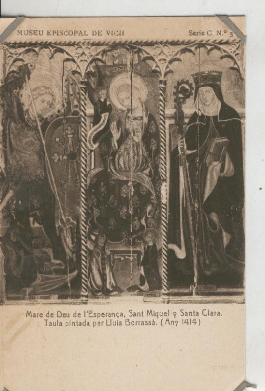 Postal 010227: Vich: museo episcopal: Mare de Deu de la Esperanza, Sant Miquel y Santa Clara