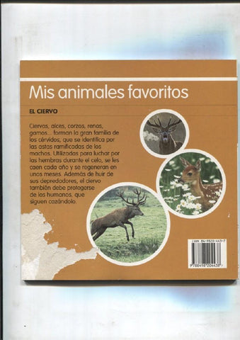 Mis animales favoritos numero 27: El ciervo (trasera algo estropeada) 