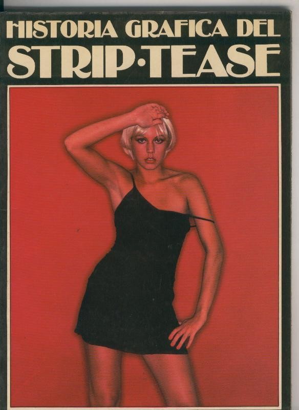 Historia Grafica del Strip-Tease