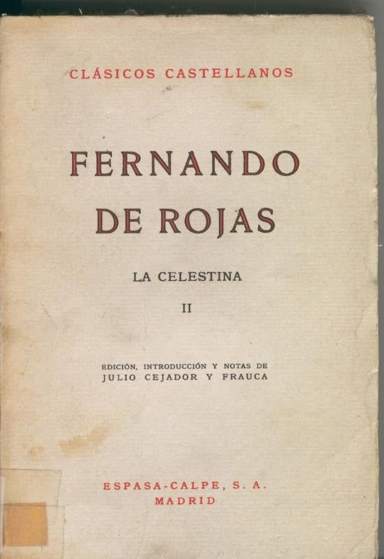 Clasicos Castellanos numero 023: La Celestina Tomo II