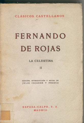Clasicos Castellanos numero 023: La Celestina Tomo II