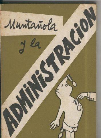 Muntañola y la Administracion
