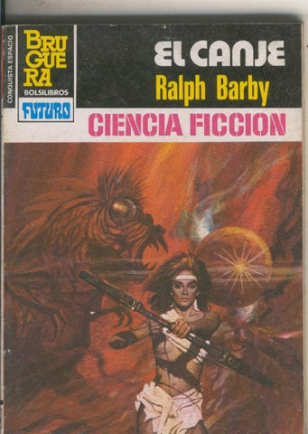 La Conquista del Espacio numero 664: El canje