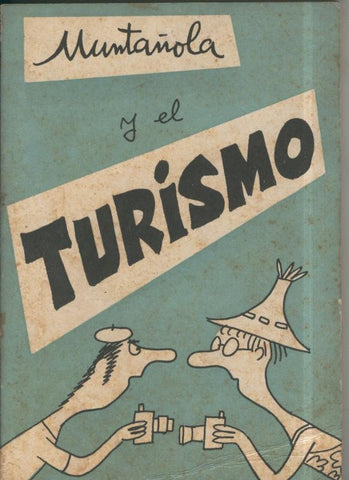 Muntañola y el turismo