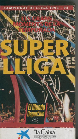 Video VHS: Campionat de Lliga 1993-94. 