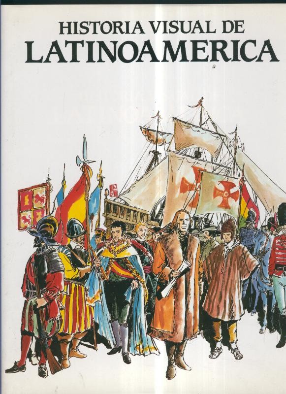 Historia Visual de Lationamerica volumen 2: Primera vuelta al Mundo-Peru