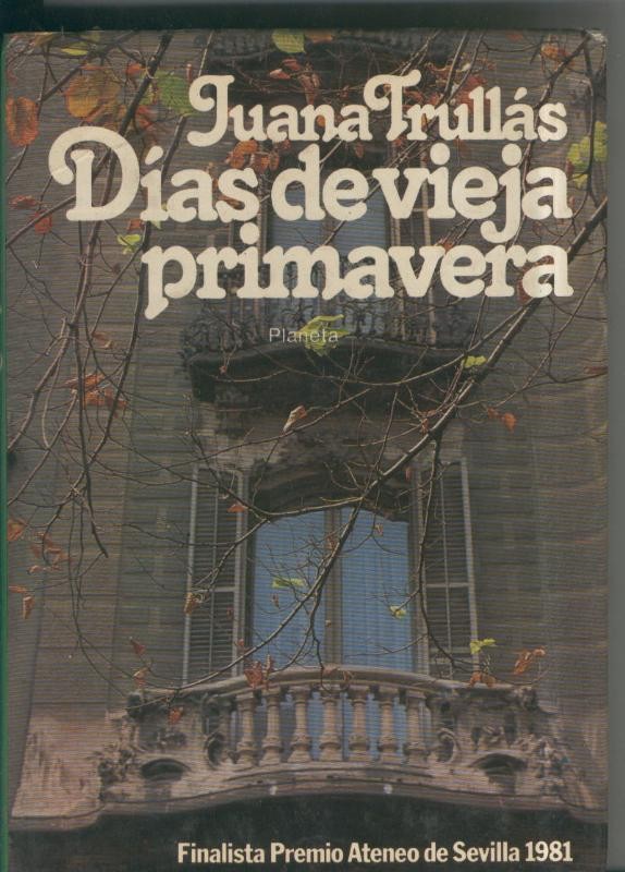 Dias de vieja primavera