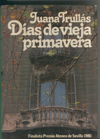 Dias de vieja primavera