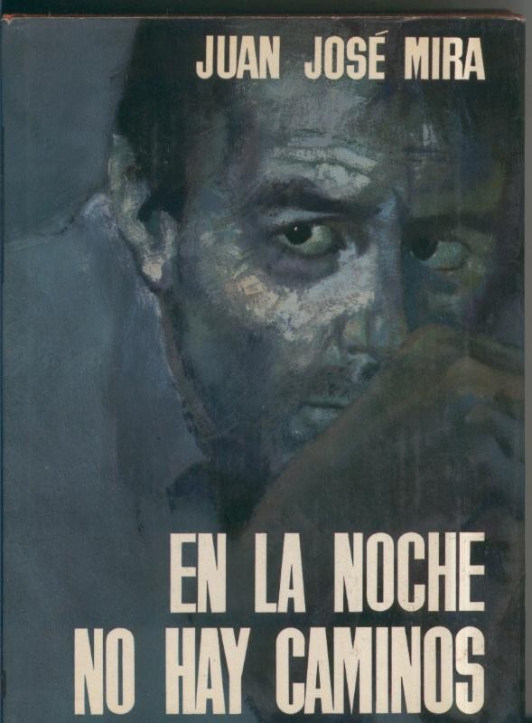 En la noche no hay caminos