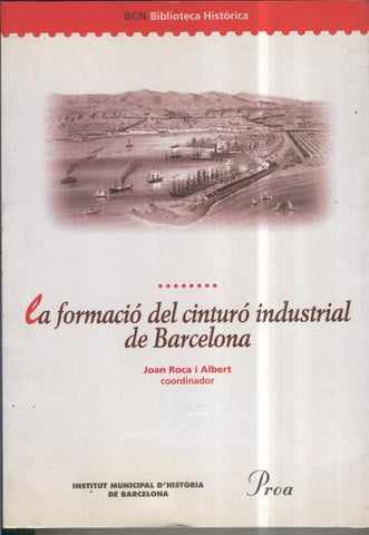 La formacio del cinturo industrial de Barcelona