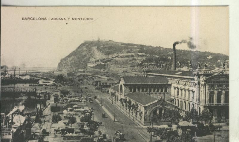 Postal 010520: Aduana y Montjuich de Barcelona