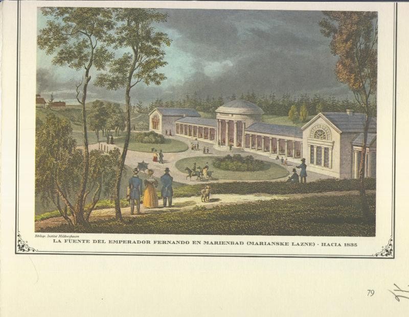 Lamina 76: La fuente del emperador Fernando en Marienbad (Marianske Lazne) hacia 1835