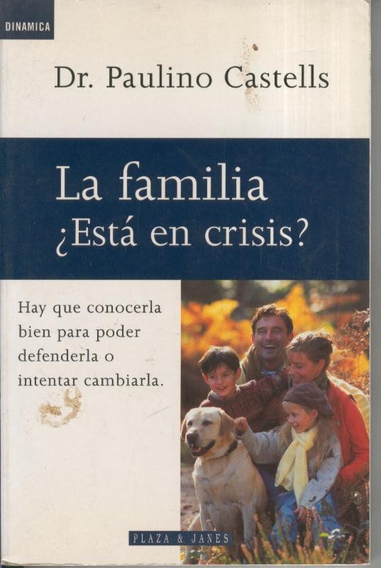 La familia, esta en crisis